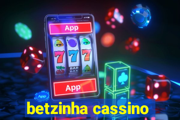 betzinha cassino